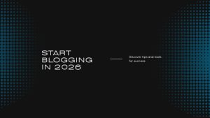 Home 10 How to Start a Blog in 2026